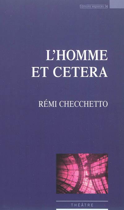 L'homme et cetera