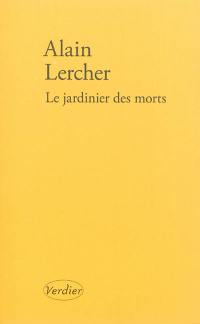 Le jardinier des morts