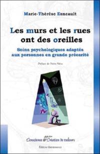 Les murs et les rues ont des oreilles : soins psychologiques adaptés aux personnes en grande précarité