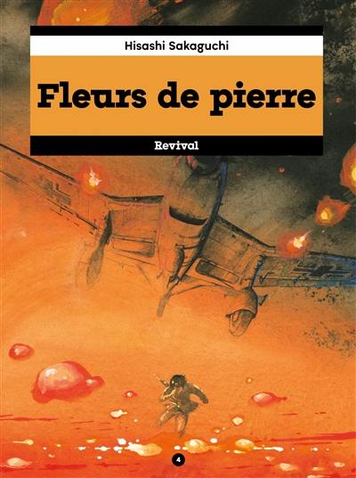 Fleurs de pierre. Vol. 4