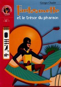 Fantômette et le trésor du pharaon