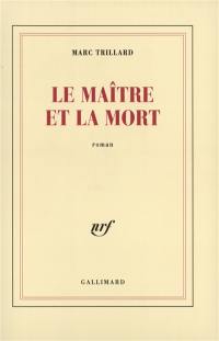 Le maître et la mort