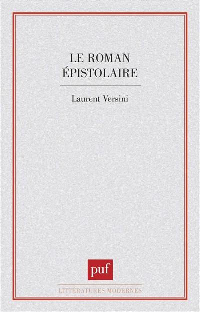 Le Roman épistolaire