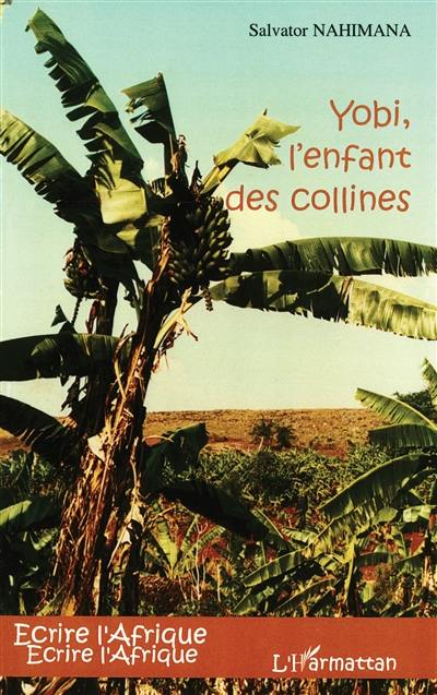 Yobi, l'enfant des collines