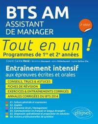 BTS AM, assistant de manager : tout en un, programme de 1re et 2e années : entraînement intensif aux épreuves écrites et orales