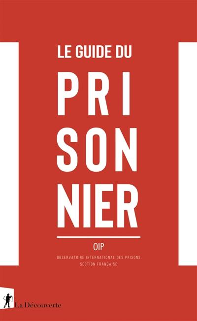 Le guide du prisonnier