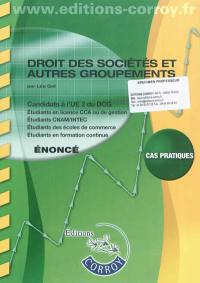 Droit des sociétés et autres groupements : candidats à l'UE2 du DCG, cas pratiques : énoncé