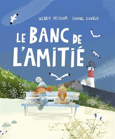 Le banc de l'amitié