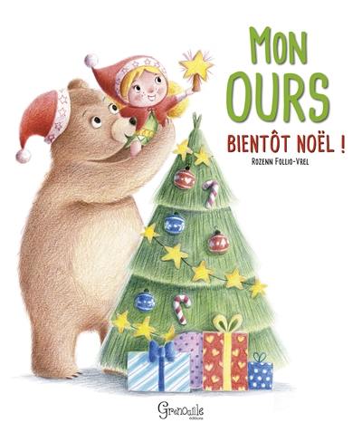 Mon ours. Bientôt Noël !