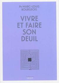 Vivre et faire son deuil