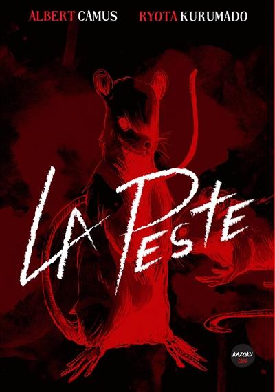 La peste : l'intégrale