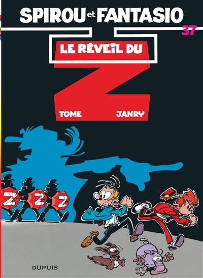 Spirou et Fantasio. Vol. 37. Le Réveil du Z