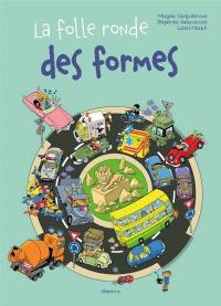 La folle ronde des formes