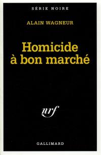 Homicide à bon marché