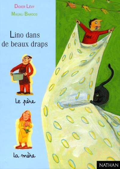 Lino dans de beaux draps