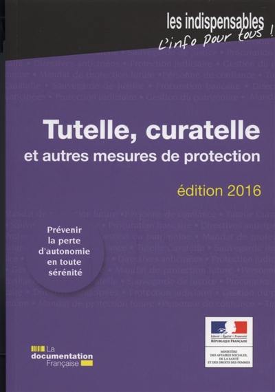 Tutelle, curatelle et autres mesures de protection : prévenir la perte d'autonomie en toute sérénité