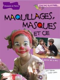 Maquillages, masques et cie