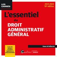 L'essentiel du droit administratif général : 2023-2024