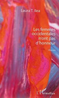 Les femmes occidentales n'ont pas d'honneur