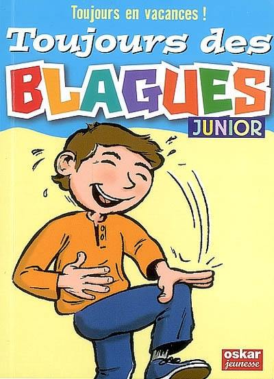 Toujours des blagues : junior