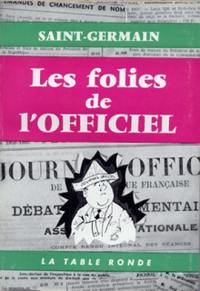 Les folies de l'Officiel