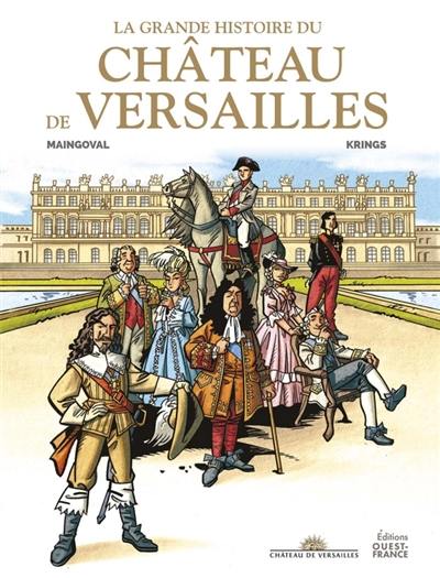 L'histoire en place. Le château de Versailles