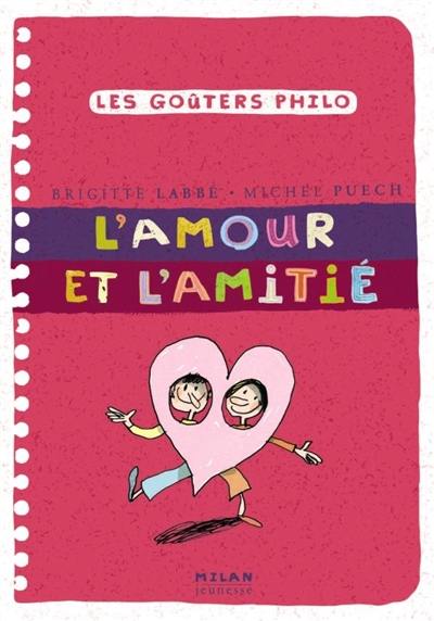 L'amour et l'amitié