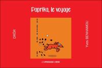 Paprika, le voyage