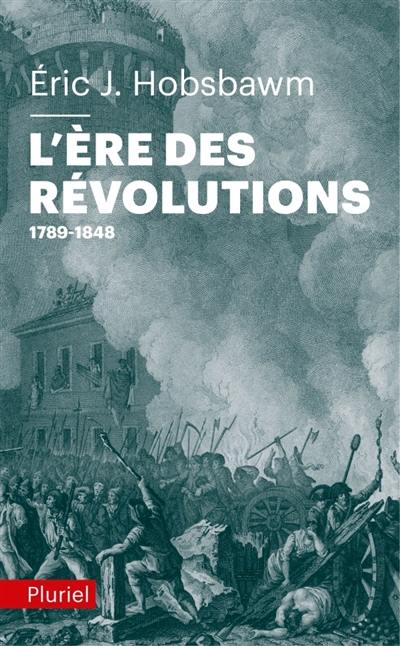 L'ère des révolutions : 1789-1848