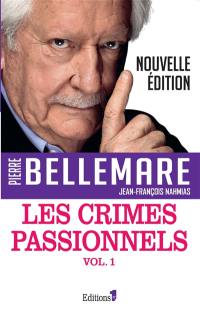 Les crimes passionnels. Vol. 1