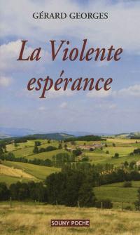 La violente espérance