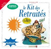 Le kit des retraités