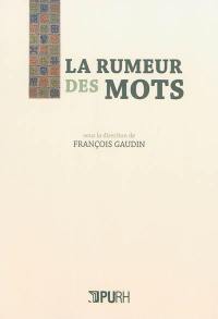 La rumeur des mots