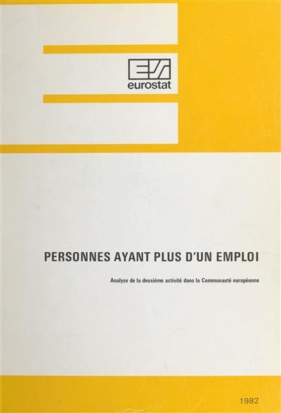 Personnes ayant plus d'un emploi: analyse de la 2e activité dans la Communauté européenne