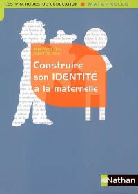 Construire son identité à la maternelle