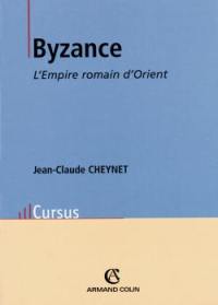 Byzance : l'Empire romain d'Orient