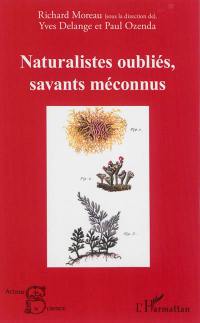 Naturalistes oubliés, savants méconnus