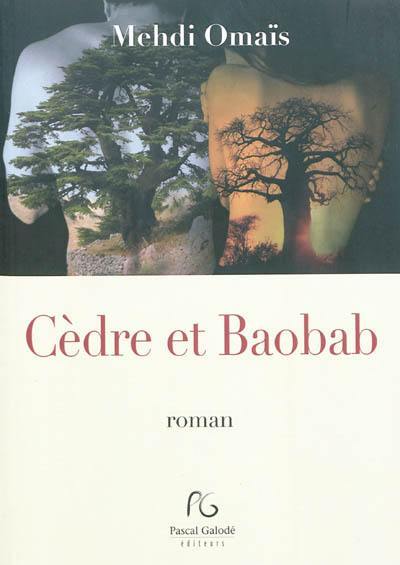 Cèdre et baobab