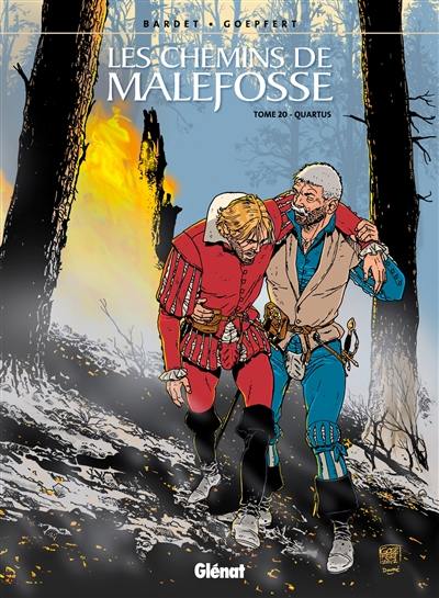 Les chemins de Malefosse. Vol. 20. Quartus