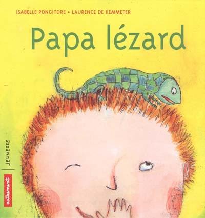 Papa lézard