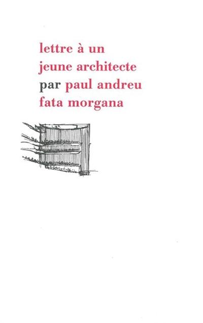 Lettre à un jeune architecte