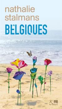 Belgiques : terre d'asile