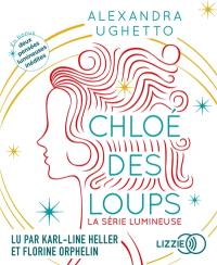 Chloé des loups : la série lumineuse