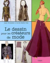 Le dessin pour les créateurs de mode