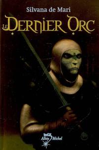 Le dernier orc