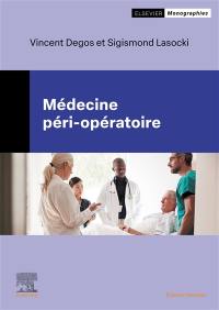 Médecine péri-opératoire