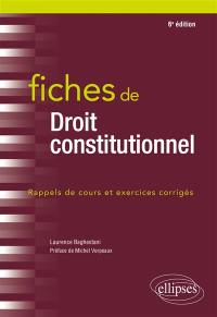 Fiches de droit constitutionnel : rappels de cours et exercices corrigés