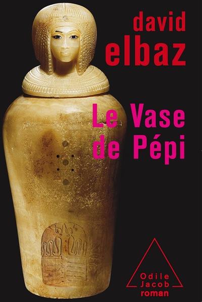 Le vase de Pépi ou Les mémoires d'un noyau d'atome