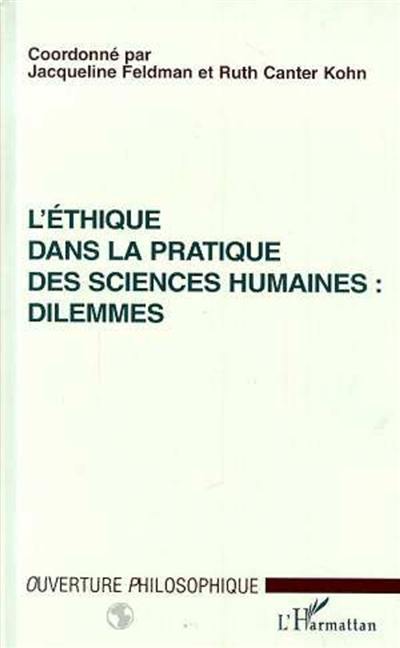 L'éthique dans la pratique des sciences humaines : dilemmes