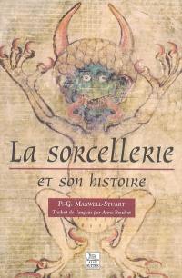 La sorcellerie et son histoire